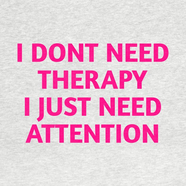 I dont need therapy by aboss